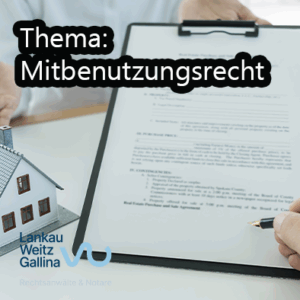 Mitbenutzungsrechte an Immobilien